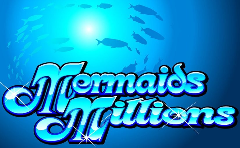 Mermaid Millions Online Casino Slots